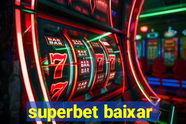 superbet baixar